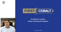 First Cobalt: Building The Largest Cobalt Exploration & Development Company